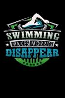 Swimming Makes Worries Disappear