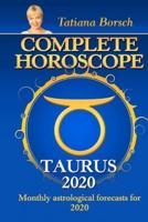 Complete Horoscope Taurus 2020
