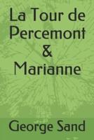 La Tour De Percemont & Marianne