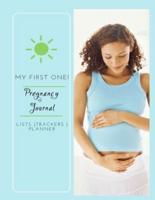 My First One - Pregnancy Journal