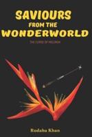 Saviours From The WonderWorld: The Curse of Melinda - A short story for Young Adults