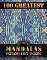 100 Greatest Mandalas Coloring Book