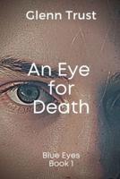 An Eye for Death