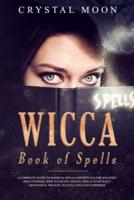 Wicca Book of Spells.