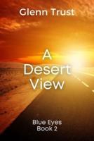 A Desert View