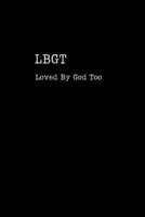 LBGT Loved By God Too