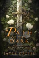 Path of the Dark