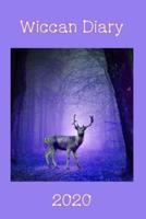 Wiccan Diary 2020 - Stag Design, Page Per Week Planner With Pages for Monthly Correspondences, Moon Phases, Festivals