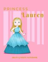 Princess Lauren Draw & Write Notebook