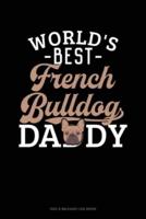 World's Best French Bulldog Daddy
