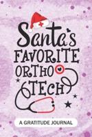 Santa's Favorite Ortho Tech- A Gratitude Journal