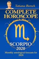 Complete Horoscope SCORPIO 2020