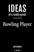 Notebook for Bowling Players / Bowling Player