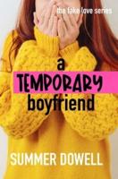 A Temporary Boyfriend