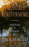 Pleasures Forevermore