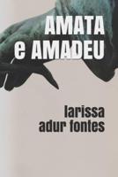 Amata E Amadeu