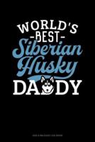 World's Best Siberian Husky Daddy