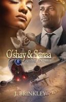 O'shay & Sanaa