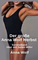 Der Große Anna Wolf Herbst