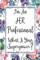 I'm An HR Professional What Is Your Superpower?