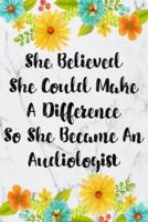 She Believed She Could Make A Difference So She Became An Audiologist