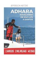 Veleiro Adhara Navegando De São Luis a Santos