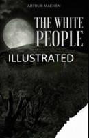 The White People Illustrated