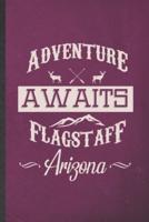 Adventure Always Flagstaff Arizona