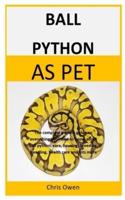 Ball Python As Pet