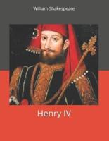 Henry IV: Large Print