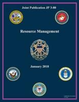 Joint Publication JP 3-80 Resource Management January 2018
