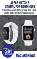 Apple Watch 5 Manual for Beginners