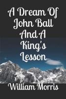 A Dream Of John Ball And A King's Lesson