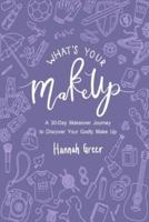 What's Your Make Up?