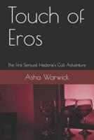 Touch of Eros: The First Sensual Hedone's Cult Adventure