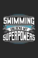 Swimming Unlocks My Superpowers