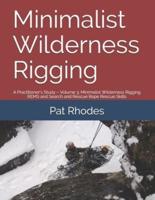 Minimalist Wilderness Rigging