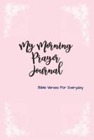 Morning Prayer Journal - Bible Verses For Everyday