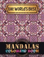 The World's Best Mandalas Coloring Book
