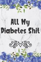 All My Diabetes Shit