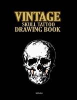 Vintage Skull Tattoo Drawing Book