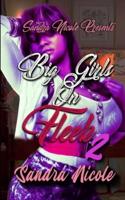 Big Girls On Fleek 2