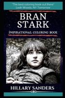 Bran Stark Inspirational Coloring Book