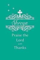 Shreya Praise the Lord With Thanks
