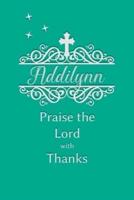 Addilynn Praise the Lord With Thanks