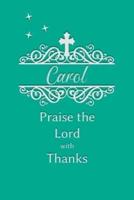 Carol Praise the Lord With Thanks