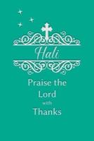 Hali Praise the Lord With Thanks