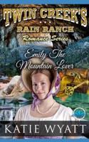 Emily The Mountain Lover