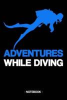 Adventures While Diving