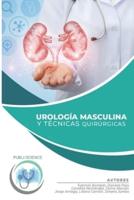 Urología Masculina Y Técnicas Quirúrgicas